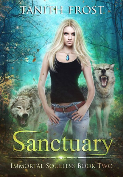 Sanctuary (Immortal Soulless, #2)