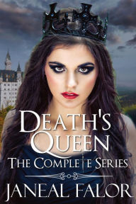 Title: Death's Queen (The Complete Series), Author: Janeal Falor