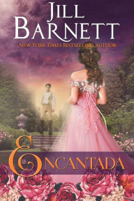 Title: Encantada, Author: Jill Barnett