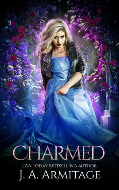 Charmed (Reverse Fairytales (Cinderella), #3) by J.A. Armitage | eBook ...