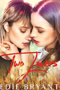 Title: Two Lovers, Author: Edie Bryant