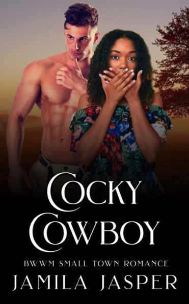 Cocky Cowboy: BWWM Small Town Romance