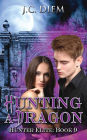 Hunting a Dragon (Hunter Elite, #9)