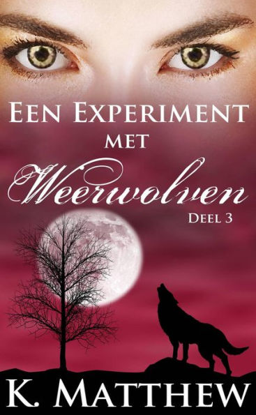 Een experiment met weerwolven: deel 3