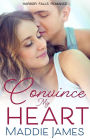 Convince My Heart (A Harbor Falls Romance, #16)