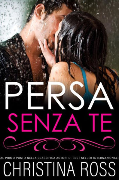 Persa Senza Te (La serie di Persa..., #1)