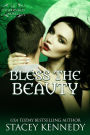 Bless The Beauty (Otherworld, #9)