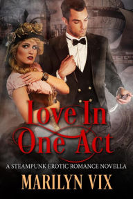 Title: Love in One Act, Author: Marilyn Vix