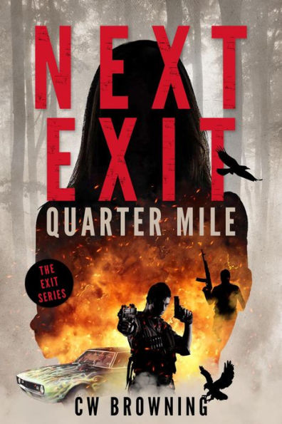 Next Exit, Quarter Mile (The Exit Series, #4)