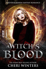 Title: A Witch's Blood (Negre Clan, #1), Author: Cheri Winters