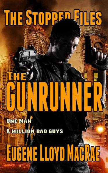 The Gunrunner (The Stopper Files, #3)