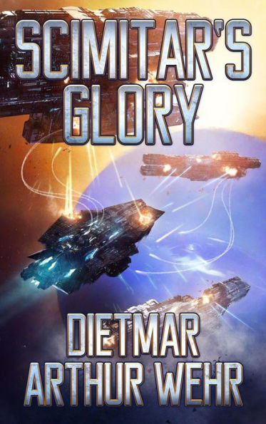 Scimitar's Glory (Swordships Odyssey, #1)