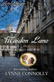 Title: Maiden Lane (Richard and Rose, #7), Author: Lynne Connolly