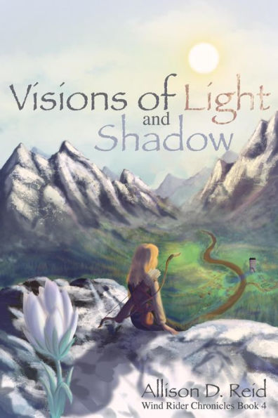 Visions of Light and Shadow (Wind Rider Chronicles, #4)