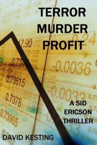 Title: Terror Murder Profit, Author: David Kesting