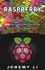 Title: Raspberry Pi 3, Author: Jeremy Li