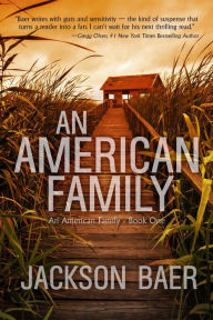 Title: An American Family, Author: Jackson Baer