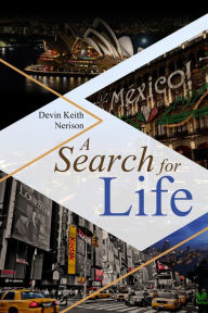 Title: A Search for Life, Author: Devin Nerison