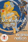 Just Like Magic: Magic and Mayhem Universe