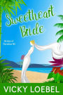 Sweetheart Bride (Brides of Paradise, #2)