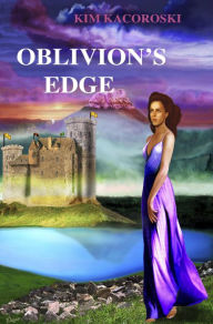 Title: Oblivion's Edge (Oblivion Series, #3), Author: Kim Kacoroski