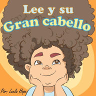 Title: Lee y su gran cabello (Libros para ninos en español [Children's Books in Spanish), #2), Author: leela hope