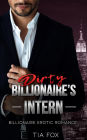 Billionaire's Intern - A Hot Alpha Billionaire Erotic Romance Series (Billionaire's Redemption, #1)