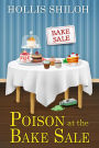 Poison at the Bake Sale (Abe Investigates, #2)