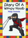 Diary Of A Wimpy Noob: Ninja Assassin (Noob's Diary, #17)