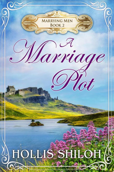 A Marriage Plot (Marrying Men, #2)