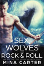 Sex, Wolves and Rock & Roll (Lyric Hounds, #3)