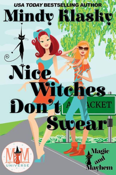 Nice Witches Don't Swear: Magic and Mayhem Universe (Washington Witches (Magical Washington))
