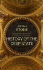 History of the Deep State