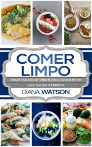 Title: comer limpo, Author: Diana Watson