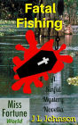 Fatal Fishing (Miss Fortune World (A Sinful Mystery))