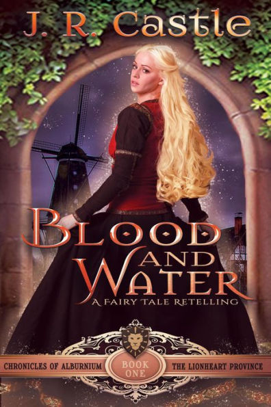 Blood And Water (The Chronicles of Alburnium, #1)