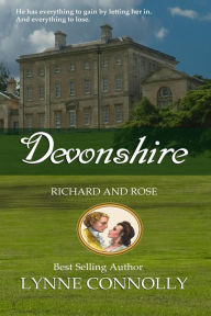 Title: Devonshire (Richard and Rose, #2), Author: Lynne Connolly