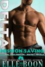 Delta Mission: Saving Shayna (SEAL Team Phantom Series, #5)