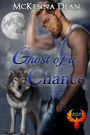 Ghost of a Chance (Redclaw Security, #2)