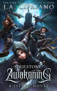 Title: Soulstone: Awakening, Author: J. A. Cipriano