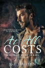 At All Costs (Whiskey Bend MC Series, #3)