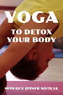 Yoga to Detox Your Body (The Yoga Collective, #13)