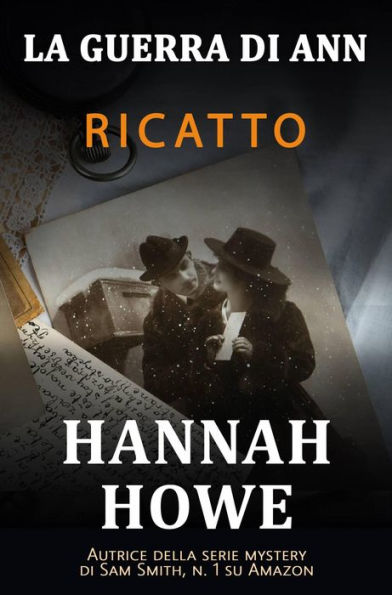 Ricatto (La Guerra di Ann, #3)