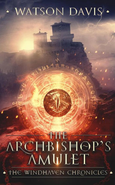 The Archbishop's Amulet (The Windhaven Chronicles)