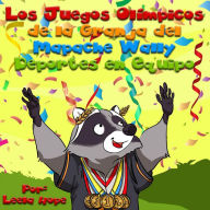 Title: Los Juegos Olímpicos de la Granja del Mapache Wally Deportes en Equipo (Libros para ninos en español [Children's Books in Spanish)), Author: leela hope