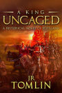 A King Uncaged (The Stewart Chronicles, #2)