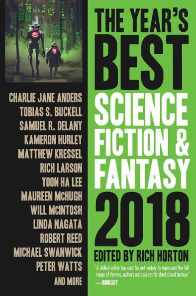 The Year's Best Science Fiction & Fantasy, 2018 Edition (The Year's Best Science Fiction & Fantasy, #10)