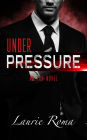Under Pressure (The IAD Agency Series, #1)