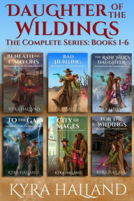 Title: Daughter of the Wildings: The Complete Series, Author: Kyra Halland