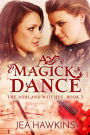 A Magick Dance (The Ashland Witches, #3)
